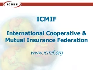 ICMIF International Cooperative &amp; Mutual Insurance Federation icmif