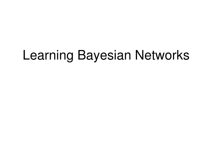 learning bayesian networks