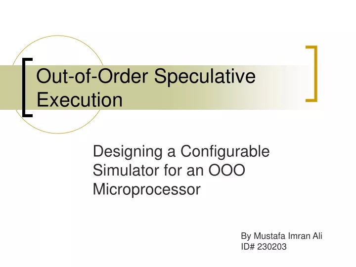 out of order speculative execution
