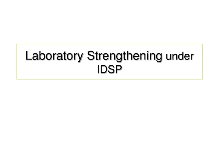 laboratory strengthening under idsp