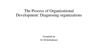 The Process of Organizational Development: Diagnosing organizations
