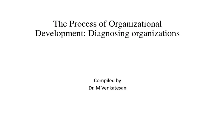 the process of organizational development diagnosing organizations