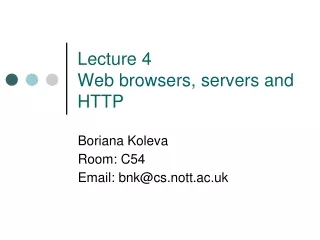 Lecture 4  Web browsers, servers and HTTP