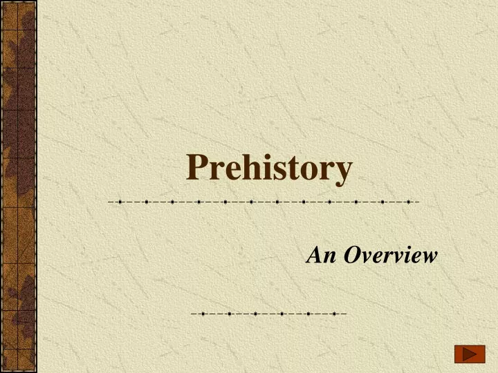 prehistory