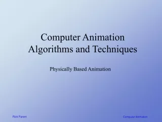 Computer Animation Algorithms and Techniques