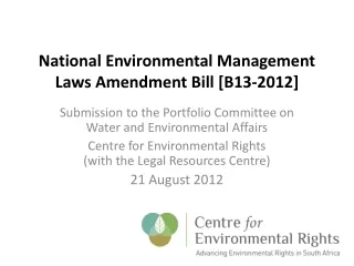 National Environmental Management Laws Amendment Bill [B13-2012]