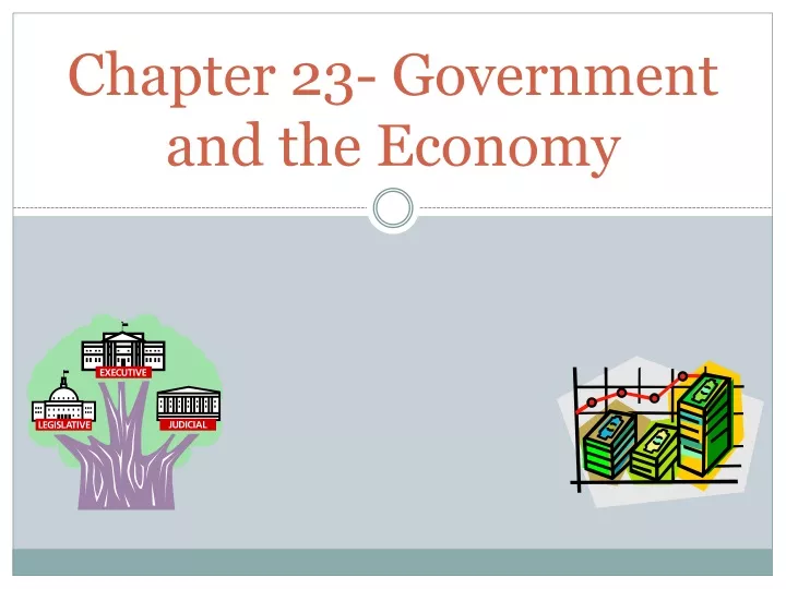 chapter 23 government and the economy