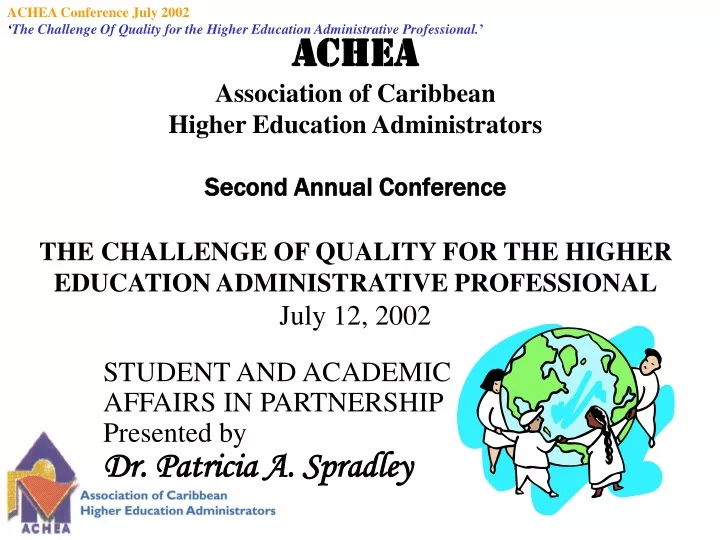 achea conference july 2002 the challenge