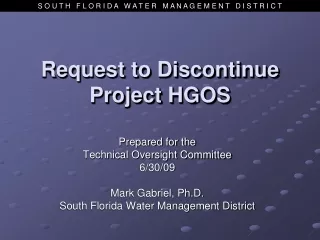 Request to Discontinue Project HGOS