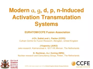Modern  a, g , d, p, n-Induced Activation Transmutation Systems EURATOM/CCFE Fusion Association
