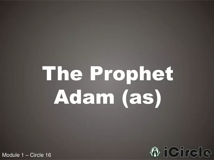 the prophet adam as