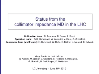 Status from the  collimator impedance MD in the LHC