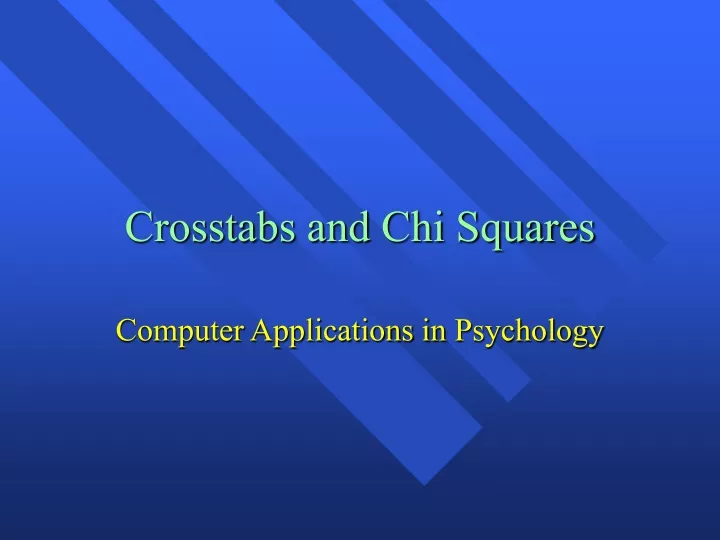 crosstabs and chi squares
