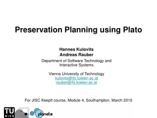 Preservation Planning using Plato