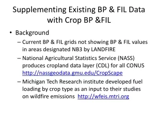 Supplementing Existing BP &amp; FIL Data with Crop BP &amp;FIL