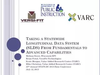 Taking a Statewide Longitudinal Data System (SLDS) From Fundamentals to Advanced Capabilities