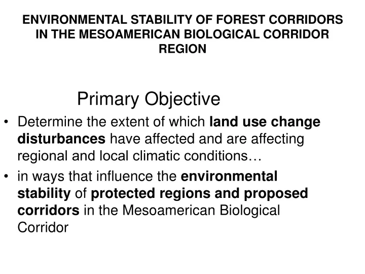 environmental stability of forest corridors in the mesoamerican biological corridor region