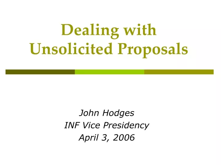 dealing with unsolicited proposals