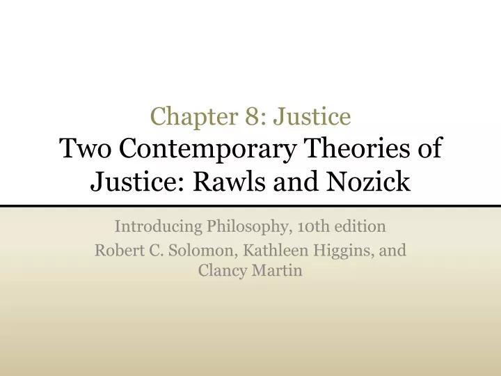 chapter 8 justice two contemporary theories of justice rawls and nozick