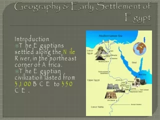 Geography &amp; Early Settlement of Egypt