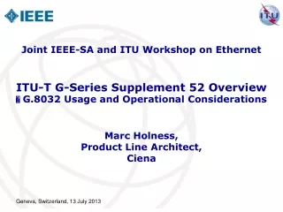 ITU-T G-Series Supplement 52 Overview ? G.8032 Usage and Operational Considerations