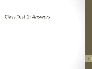 Class Test 1:  Answers