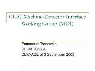 CLIC Machine-Detector Interface Working Group (MDI)