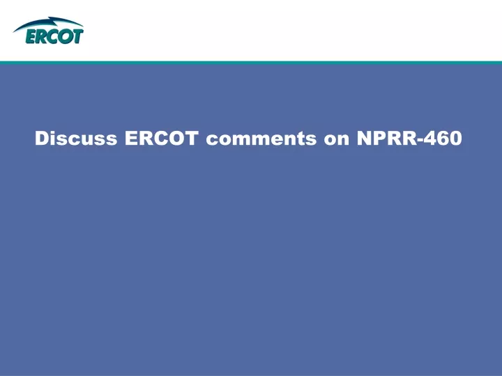 discuss ercot comments on nprr 460
