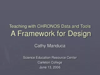 Teaching with CHRONOS Data and Tools A Framework for Design