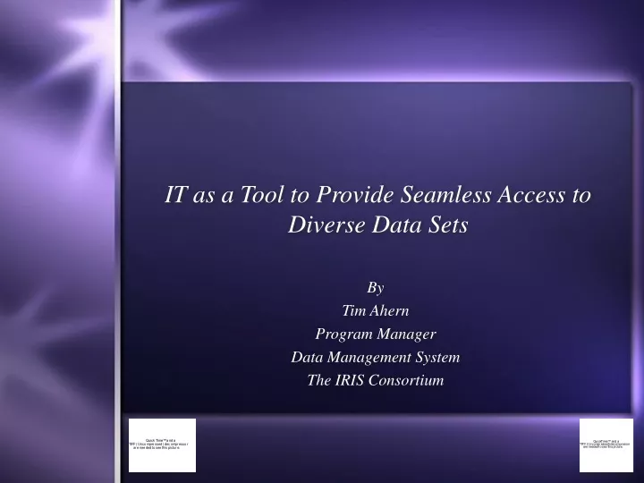 it as a tool to provide seamless access to diverse data sets