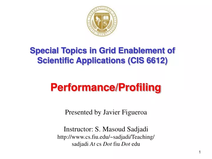 special topics in grid enablement of scientific