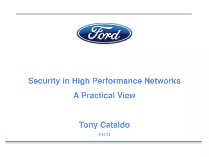 security in high performance networks a practical view tony cataldo 5 19 04