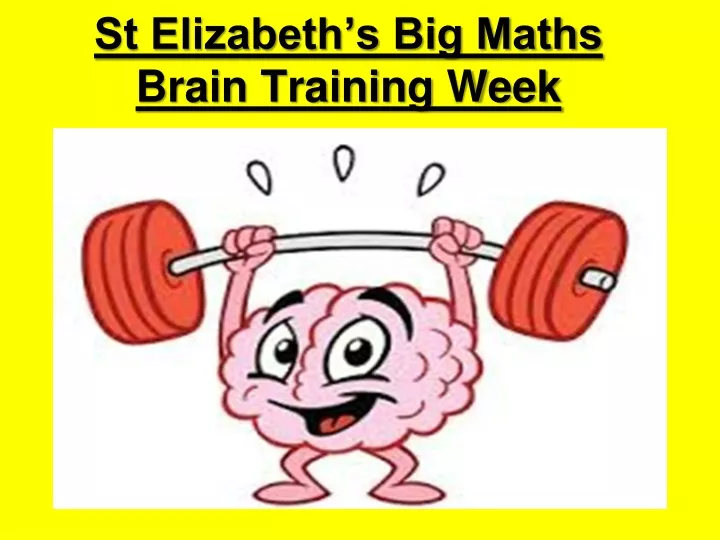 st elizabeth s big maths brain training week