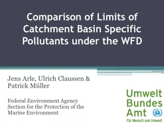 Comparison of Limits of  Catchment Basin Specific Pollutants under  the WFD