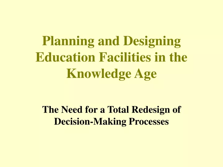 planning and designing education facilities in the knowledge age