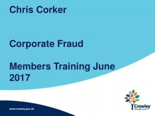 Chris Corker Corporate Fraud Members Training June 2017