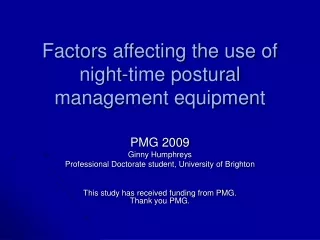 Factors affecting the use of night-time postural management equipment
