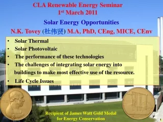 Solar Energy Opportunities N.K. Tovey  ( 杜伟贤 )  M.A, PhD, CEng, MICE, CEnv