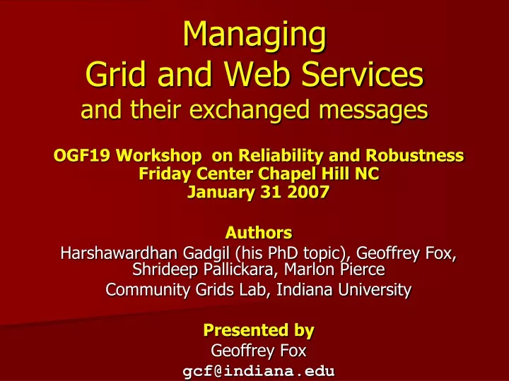 managing grid and web services and their exchanged messages