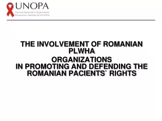 THE INVOLVEMENT OF ROMANIAN  PLWHA