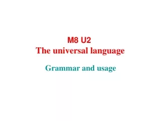 M8 U2  The universal language