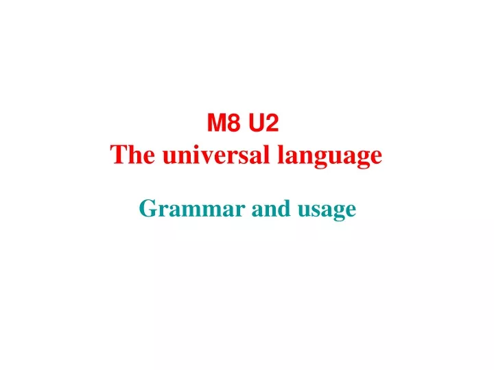 m8 u2 the universal language
