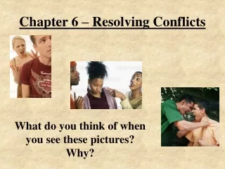 Chapter 6 – Resolving Conflicts