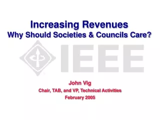 Increasing Revenues Why Should Societies &amp; Councils Care?