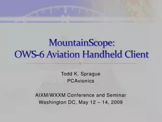 MountainScope: OWS-6 Aviation Handheld Client
