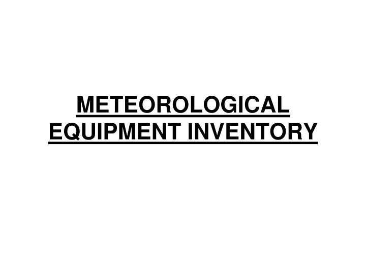 meteorological equipment inventory