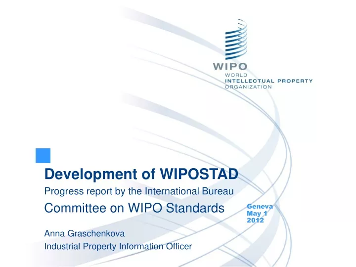 development of wipostad progress report by the international bureau committee on wipo standards