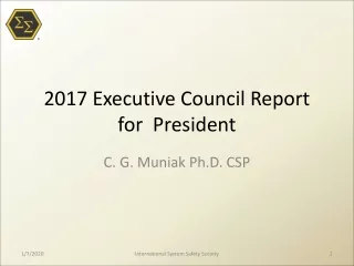 2017 Executive Council Report  for  President