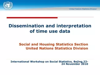 Dissemination and interpretation of time use data