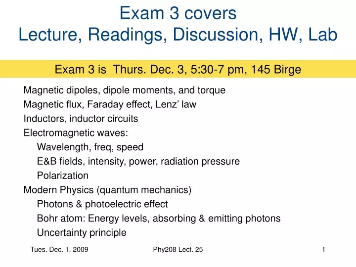 exam 3 covers lecture readings discussion hw lab